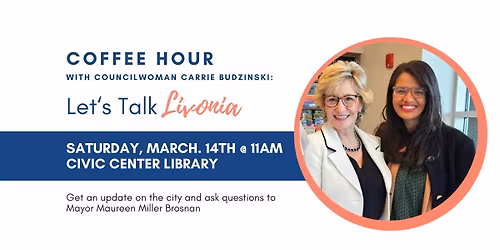 Coffee Hour: Let's Talk Livonia with Mayor Brosnan