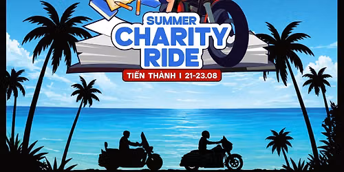 SUMMER CHARITY RIDE | 21-23.08: H\u00e0nh tr\u00ecnh thi\u1ec7n nguy\u1ec7n m\u00f9a h\u00e8 & tham gia Vietnam H.O.G. Rally