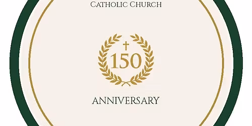 Sesquicentennial Celebration-150 Years of Grace