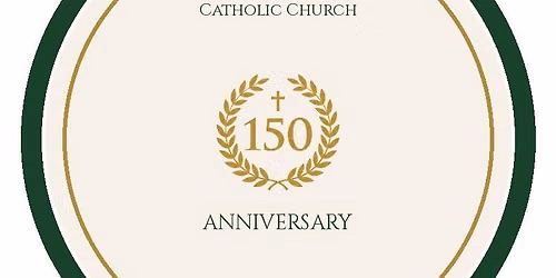 Sesquicentennial Celebration-150 Years of Grace