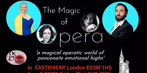 Magic of Opera in Eastcheap, City of London
