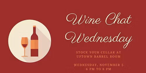 Wine Chat Wednesday - Stock Your Cellar