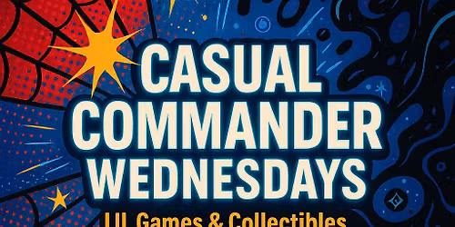 Casual Commander Wednesday
