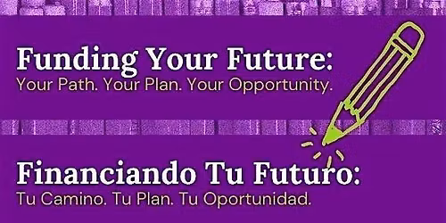 Funding Your Future \/ Financiando Tu Futuro - Denver