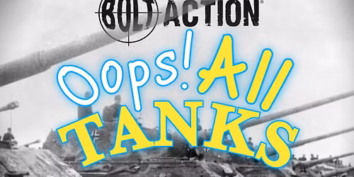 Oops! All Tanks