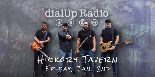 dialUp Radio DEBUT @ Hickory Tavern