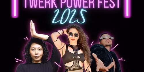 Twerk Power Fest