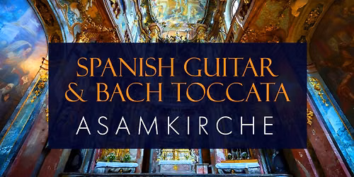 Spanish Guitar & Bach Toccata