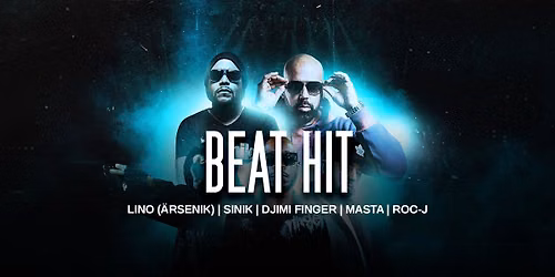 BEAT HIT · Ärsenik | Sinik | Djimi Finger | Masta | Roc-J · VE 27.02.26 — Boulevard Jacques Bertrand, 1, 6000 Charleroi, Belgium