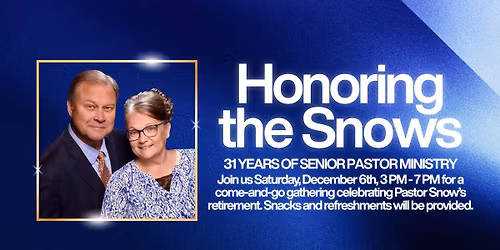 Honoring The Snows - Retirement Celebration
