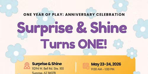 Surprise & Shine Turns One