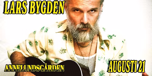 Flatlands pres. Lars Bygd\u00e9n | Annelundsg\u00e5rden - [FREE TICKETS]