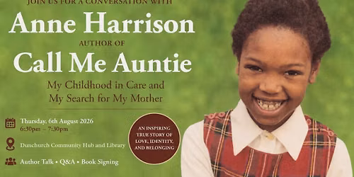 Call Me Auntie \u2013 Author, Anne Harrison\u2019s Story of Survival & Strength