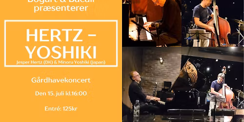 HERTZ (DK) & YOSHIKI (Japan) \/\/ G\u00e5rdhavekoncert