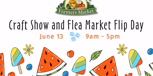Craft Show & Flea Market Flip Day