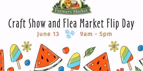 Craft Show & Flea Market Flip Day