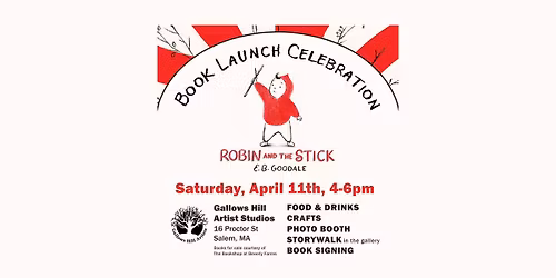 Book Launch Celebration: ROBIN AND THE STICK by E. B. Goodale