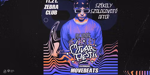 Sz\u00e9kely Szalagavat\u00f3 After 2025 \/\/ Spec vend\u00e9g: \u00d3tvar Pestis \/ rezidens: Movebeats