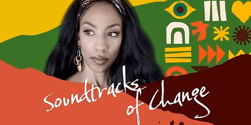 Soundtracks of Change: How Music Shaped History \u2014 Performed by Alyssa Harris