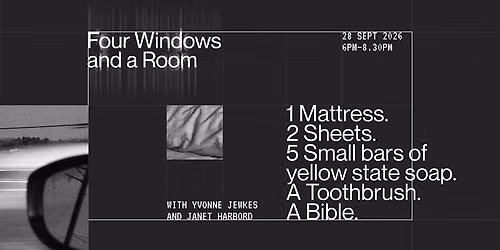 Four Windows and a Room: 1 Mattress. 2 Sheets. 3 Small Bars of Yellow Soap