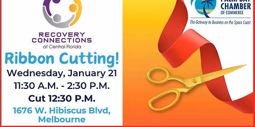 Recovery Connections of Central Florida Ribbon Cutting!