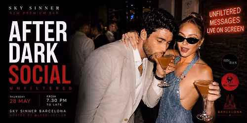 AFTER DARK SOCIAL x  UNFILTERED - PREMIUM THURSDAY NIGHT