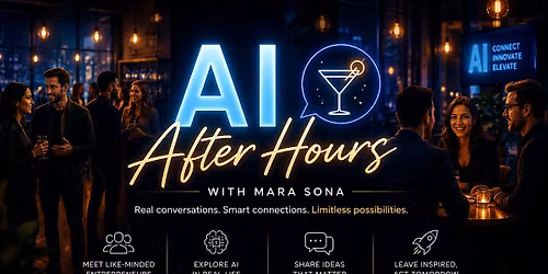 AI After Hours with Mara Sona