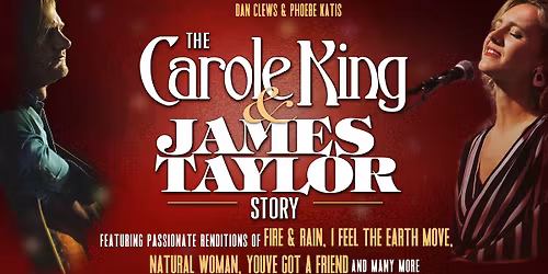 The Carole King & James Taylor Story (Asheville)