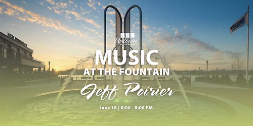 Music at the Fountain: Jeff Poirier
