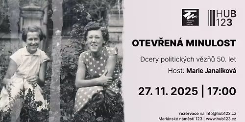 OTEV\u0158EN\u00c1 MINULOST: Dcery politick\u00fdch v\u011bz\u0148\u016f 50. let