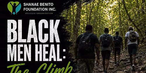 Black Men Heal: The Climb with SB Wellness Foundation