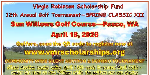 Virgie Robinson Scholarship Fund Annual Golf Tournament- SPRING CLASSIC XII