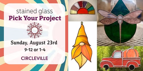 August Pick Your Stained Glass Project - CIRCLEVILLE