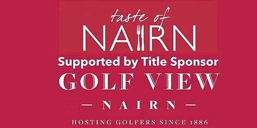 Get Yer Teeth Stuck Into Taste of Nairn - Business Breakfast