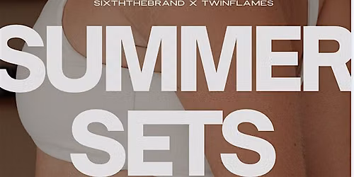 SUMMER SETS.