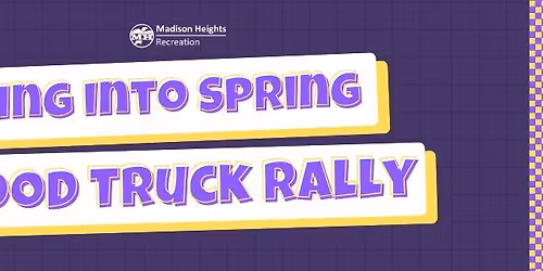 Fling Into Spring Food Truck Rally 