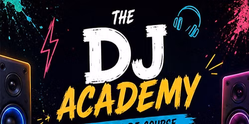 The DJ Academy presents: 4-Week Beginners DJ Course (Ages 8-16)