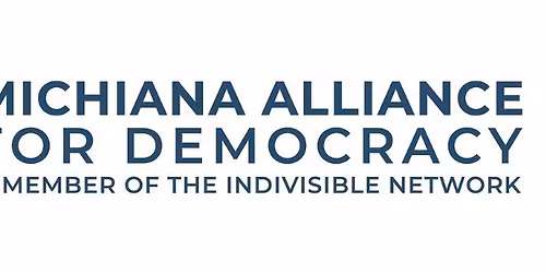 Public Meeting-Michiana Alliance for Democracy