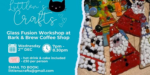 Festive Glass Fusion Workshop at Bark & Brew Coffee Shop