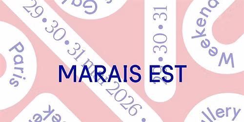 Paris Gallery Weekend : Visite guid\u00e9e des galeries du Marais - Est