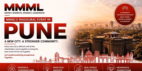 Money, Markets, Mindset & Leadership (MMML) - Pune