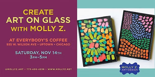 Create Art on Glass with MollyZ.