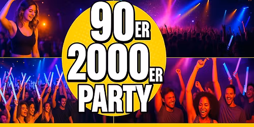 90er  - 2000er - Party - Stadthalle - Penzberg 