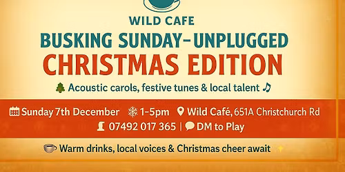 \ud83c\udfb6\u2728 Busking Sunday \u2013 Unplugged: Christmas Edition! \u2728\ud83c\udfb6