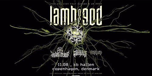 Lamb Of God [Support: Thy Art Is Murder, Fit For An Autopsy, Vended] \/\/ K.B. Hallen \/\/ 11. aug 2026