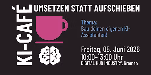 KI-Caf\u00e9: Bau dir deinen eigenen KI Assistenten