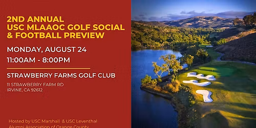 2nd Annual USC MLAAOC Golf Social & Football Preview