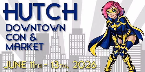 HUTCH Downtown Con & Market 2026