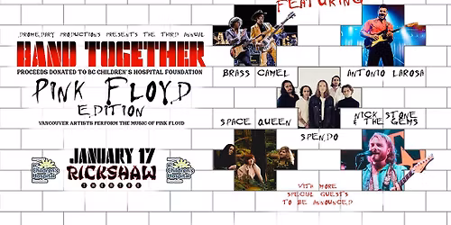 Band Together: The Pink Floyd Edition! Fundraiser for BC Children's Hospital with Brass Camel & more