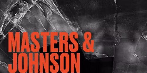 Masters & Johnson at The Axe and Compass